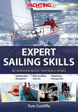 Yachting Monthly's Expert Sailing Skills - Tom Cunliffe