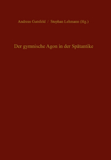 Der gymnische Agon in der Spätantike - 