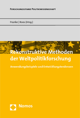 Rekonstruktive Methoden der Weltpolitikforschung - 