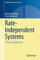 Rate-Independent Systems - Alexander Mielke, Tomáš Roubíček