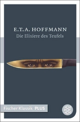 Die Elixiere des Teufels -  E.T.A. Hoffmann