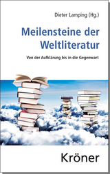 Meilensteine der Weltliteratur - 