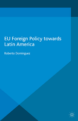 EU Foreign Policy Towards Latin America - R. Dominguez