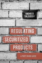 Regulating Securitized Products - R. Saleuddin