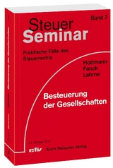 Besteuerung der Gesellschaften - Hottmann, Jürgen; Fanck, Bernfried; Lahme, Stefan