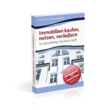 Immobilien kaufen, nutzen, veräußern