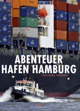 Abenteuer Hafen Hamburg - Wolfgang Schirmer