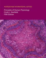 Principles of Human Physiology: Pearson New International Edition - Stanfield, Cindy L