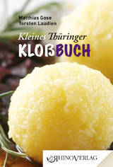 Kleines Thüringer Kloßbuch - Matthias Gose, Torsten Laudien