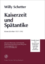 Kaiserzeit und Spätantike - Willy Schetter