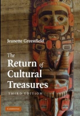 The Return of Cultural Treasures - Greenfield, Jeanette