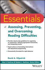 Essentials of Assessing, Preventing, and Overcoming Reading Difficulties - David A. Kilpatrick