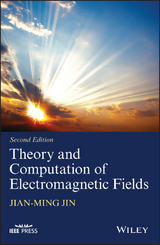 Theory and Computation of Electromagnetic Fields - Jian-Ming Jin