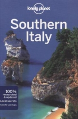 Lonely Planet Southern Italy - Lonely Planet; Bonetto, Cristian; Clark, Gregor; Smith, Helena