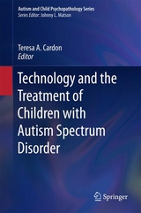 Technology and the Treatment of Children with Autism Spectrum Disorder - 