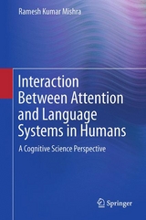 Interaction Between Attention and Language Systems in Humans - Ramesh Kumar Mishra