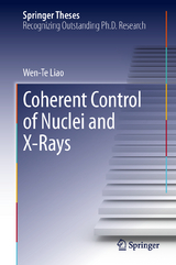 Coherent Control of Nuclei and X-Rays - Wen-Te Liao