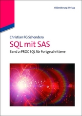 SQL mit SAS - Christian FG Schendera