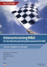 Intensivtraining W&G für die Abschlussprüfung Büroassistent/in EBA - Aline Tschumi, Wolfgang Schärer