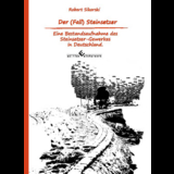 Der Fall Steinsetzer - Robert Sikorski