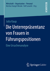 Die Unterrepräsentanz von Frauen in Führungspositionen - Julia Kaup