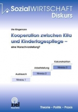 Kooperation zwischen Kita und Kindertagespflege - eine Wunschvorstellung? - Ute Klingemann