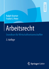 Arbeitsrecht - Ralph Kramer, Frank K. Peter