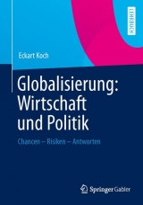 Globalisierung: Wirtschaft und Politik - Eckart Koch