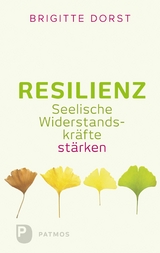 Resilienz - Brigitte Dorst