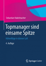 Topmanager sind einsame Spitze - Sebastian Hakelmacher