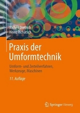 Praxis der Umformtechnik - Jochen Dietrich, Heinz Tschätsch