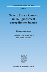 Neuere Entwicklungen im Religionsrecht europäischer Staaten. - 