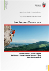 Jura bernois / Berner Jura Kletterführer - Devaux Girardin, Carine; Girardin, Christophe