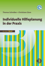 Individuelle Hilfeplanung in der Praxis - Schreiber, Thomas; Giere, Christiane