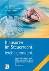 Klausuren im Steuerrecht - leicht gemacht - Reinhard Schinkel