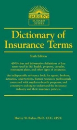 Dictionary of Insurance Terms - Rubin, Harvey W.