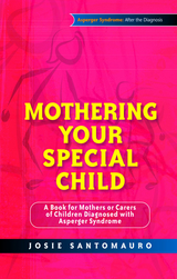 Mothering Your Special Child -  Josie Santomauro