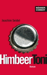 HimbeerToni - Joachim Seidel