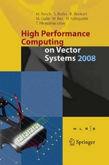 High Performance Computing on Vector Systems 2008 - 