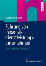 Führung von Personaldienstleistungsunternehmen - Steffen Hillebrecht