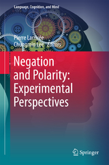 Negation and Polarity: Experimental Perspectives - 