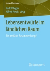 Lebensentwürfe im ländlichen Raum - 