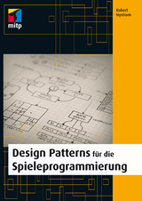 Design Patterns für die Spieleprogrammierung -  Robert Nystrom