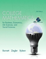 College Mathematics for Business, Economics, Life Sciences, and Social Sciences - Barnett, Raymond; Ziegler, Michael; Byleen, Karl