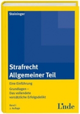 Strafrecht Allgemeiner Teil - Steininger, Einhard