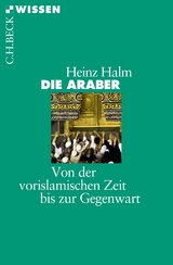 Die Araber - Heinz Halm