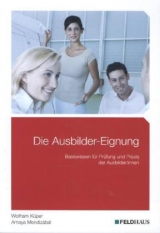 Die Ausbilder-Eignung - Wolfram Küper, Amaya Mendizábal