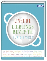 Unsere Lieblingsrezepte für die Welt - 