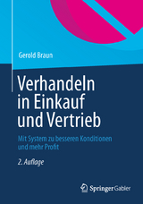 Verhandeln in Einkauf und Vertrieb - Gerold Braun