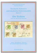 Deutsche Kolonien und deutsche Kolonialpolitik / Die Südsee und die Deutsche Seepost - Hans H Gerlach, Andreas Birken